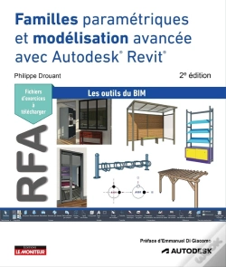 Capa do artigo Familles Paramétriques Et Modélisation Avancée Avec Autodesk® Revit® (2e Édition)