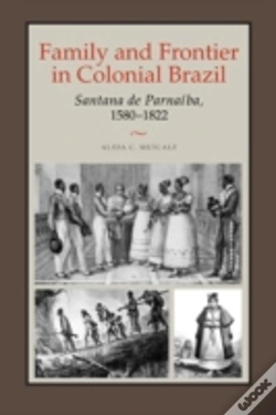 Capa do artigo Family And Frontier In Colonial Brazil