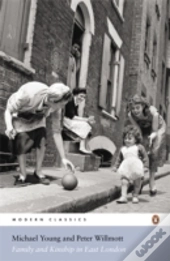 Family And Kinship In East London
