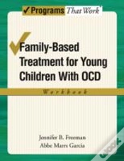 Capa do artigo Family-Based Treatment For Young Children With Ocd Workbook