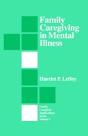 Family Caregiving In Mental Illness - Preview