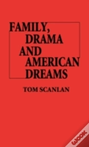 Capa do artigo Family, Drama, And American Dreams
