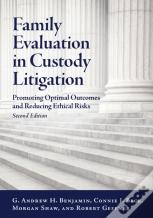 Family Evaluation In Custody Litigation