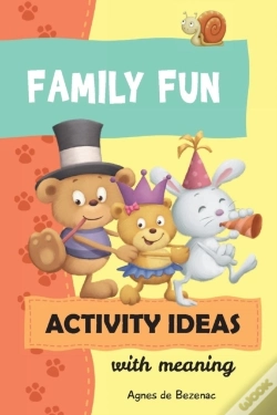 Capa do artigo Family Fun Activity Ideas: Activity Ideas With Meaning