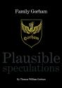 Family Gorham Plausible Speculations - Preview