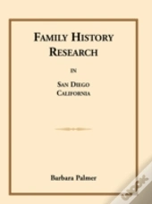 Family History Research In San Diego, Ca