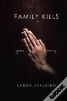 Family Kills