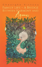 Family Life A Bridge Between Harmony & A - Preview