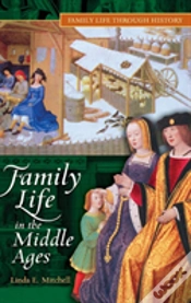 Capa do artigo Family Life In The Middle Ages