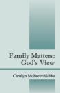 Family Matters: God'S View - Preview