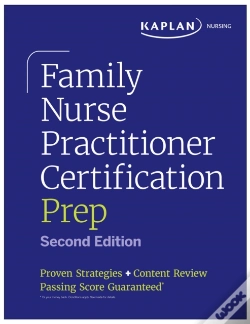 Capa do artigo Family Nurse Practitioner Certification Prep With Case-Based Review And Diagnostic Practice For The Aanp And Ancc Exams (Kaplan Test Prep)