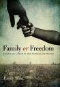Family Or Freedom - Preview