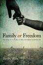 Family Or Freedom - Preview