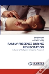 Family Presence During Resuscitation