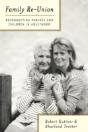 Family Re-Union: Reconnecting Parents An - Preview
