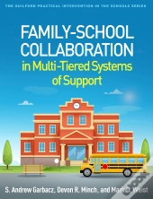 Family-School Collaboration In Multi-Tiered Systems Of Support