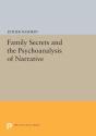 Family Secrets And The Psychoanalysis Of Narrative - Preview