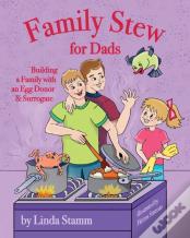 Family Stew For Dads