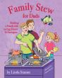 Family Stew For Dads - Preview