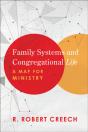 Family Systems And Congregational Life Â€“ A Map For Ministry - Preview