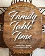 Family Table Time - Preview