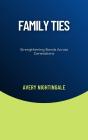 Family Ties - Preview