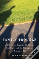 Family Trouble