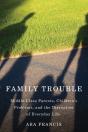 Family Trouble - Preview