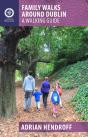 Family Walks Around Dublin - Preview