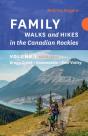 Family Walks & Hikes Canadian Rockies  2nd Edition, Volume 1 - Preview