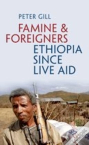 Capa do artigo Famine And Foreigners: Ethiopia Since Live Aid