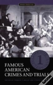 Famous American Crimes And Trials