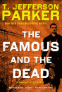 Famous And The Dead - Preview