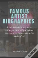 Famous Artist Biographies