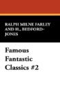 Famous Fantastic Classics #2 - Preview