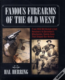 Capa do artigo Famous Firearms Of The Old West