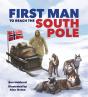Famous Firsts: First Man To The South Pole - Preview