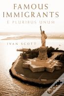 Famous Immigrants