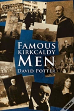 Capa do artigo Famous Kirkcaldy Men