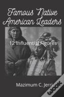 Famous Native American Leaders
