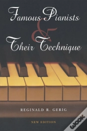 Capa do artigo Famous Pianists And Their Technique, New Edition