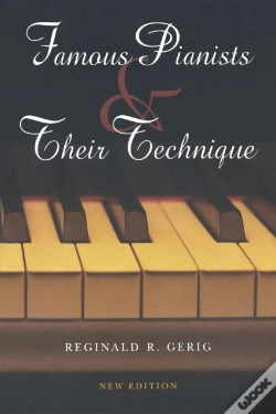 Capa do artigo Famous Pianists And Their Technique, New Edition