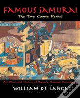 Famous Samurai: The Two Courts Period