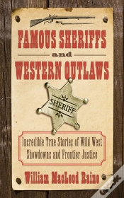 Capa do artigo Famous Sheriffs And Western Outlaws