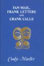 Fan Mail, Frank Letters, And Crank Calls - Preview