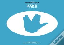 Fan Phenomena: Star Trek