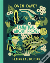 Fanatical About Frogs