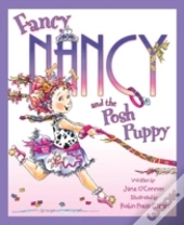 Fancy Nancy And The Posh Puppy