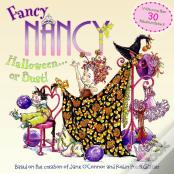 Fancy Nancy: Halloween...Or Bust!