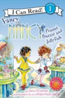 Capa do artigo Fancy Nancy: Peanut Butter And Jellyfish